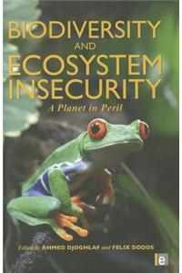 Biodiversity and Ecosystem Insecurity