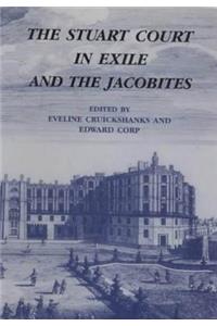 Stuart Court in Exile and the Jacobites