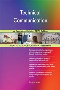 Technical Communication A Complete Guide - 2020 Edition