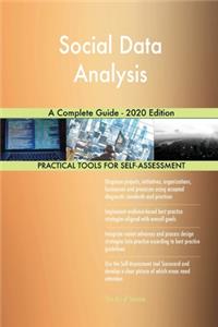 Social Data Analysis A Complete Guide - 2020 Edition