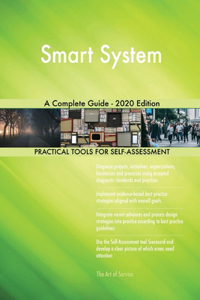 Smart System A Complete Guide - 2020 Edition