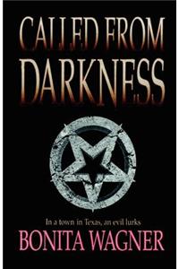 Called from Darkness