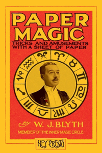 Paper Magic (Hey Presto Magic Book)