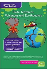 Plate Tectonics, Volcanoes & Earthquakes