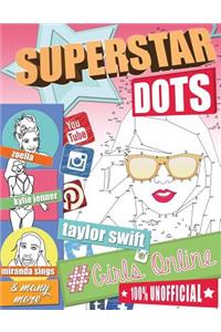 Superstar Dots: #Girls Online. Famous Female Dot to Dot Puzzles. Megastars of Youtube, Instagram, Snapchat, Tumblr, Twitter, Facebook, Film & Music.