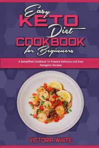 Easy Keto Diet Cookbook for Beginners