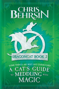 Cat's Guide to Meddling with Magic