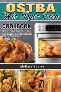 OSTBA Air Fryer Oven Cookbook