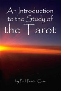 Introduction to the Study of the Tarot