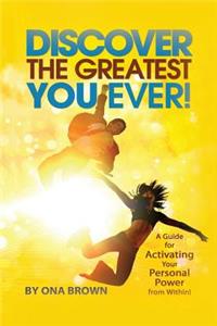 Discover the Greatest You Ever