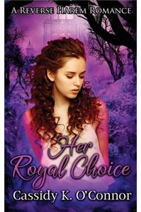 Her Royal Choice