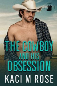 Cowboy and His Obsession