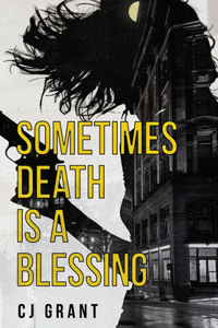 Sometimes Death is a Blessing