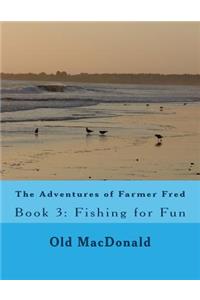 The Adventures of Farmer Fred