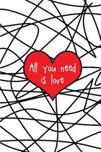 All You Need Is Love Notebook