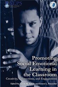 Promoting Social Emotional Learning in the Classroom