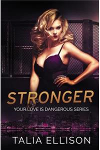 Stronger