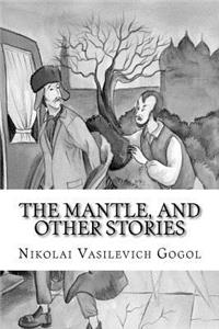 The Mantle, and Other Stories