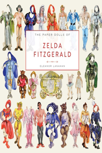 Paper Dolls of Zelda Fitzgerald