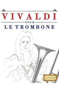Vivaldi Pour Le Trombone