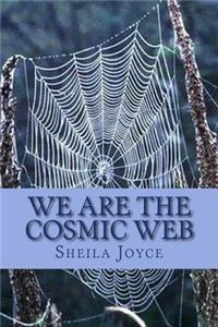 We are the Cosmic Web