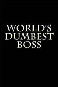 World's Dumbest Boss