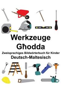 Deutsch-Maltesisch Werkzeuge Zweisprachiges Bildwörterbuch für Kinder