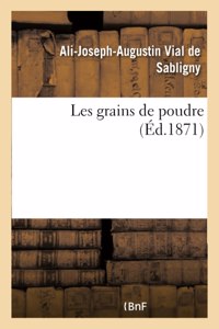 Les Grains de Poudre