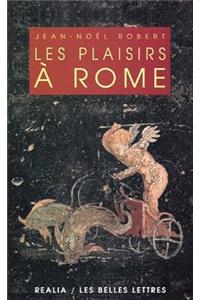 Les Plaisirs a Rome