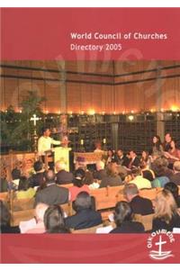 World Council of Churches Directory 2005