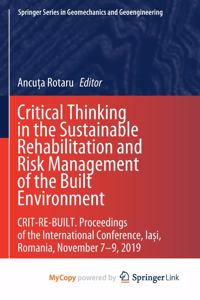 Critical Thinking in the Sustainable Rehabilitation and Risk Management of the Built Environment