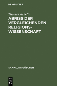 Abriß der vergleichenden Religionswissenschaft