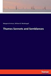 Thames Sonnets and Semblances