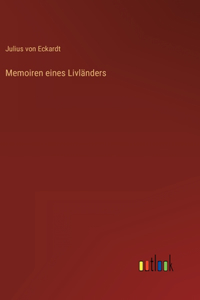 Memoiren eines Livländers