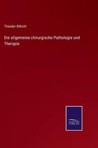 allgemeine chirurgische Pathologie und Therapie