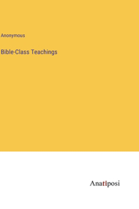 Bible-Class Teachings