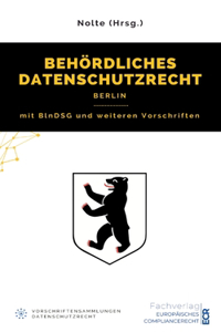 Behördliches Datenschutzrecht Berlin