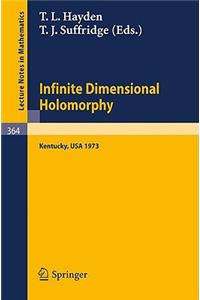 Proceedings on Infinite Dimensional Holomorphy