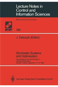 Stochastic Systems and Optimization
