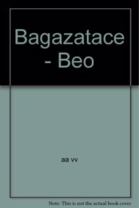 Bagazatace - Beo