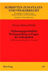 Verfassungsgerichtliche Rechtsprechung Zu Fragen Der Außenpolitik