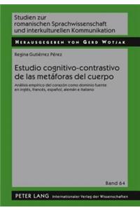 Estudio Cognitivo-Contrastivo de Las Metáforas del Cuerpo