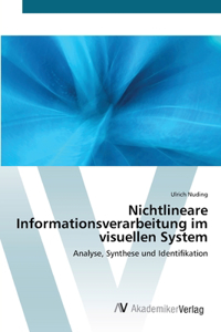 Nichtlineare Informationsverarbeitung im visuellen System
