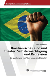 Brasilianisches Kino und Theater