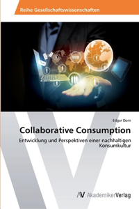 Collaborative Consumption