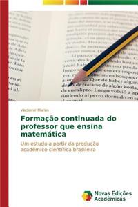 Formação continuada do professor que ensina matemática