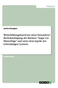 Weiterbildungsbarrieren unter besonderer Berücksichtigung der Barriere 