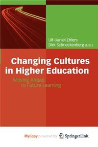 Changing Cultures in Higher Education