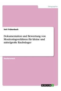 Dokumentation und Bewertung von Monitoringverfahren für kleine und mittelgroße Raubsäuger