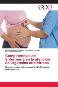 Competencias de Enfermería en la atención de urgencias obstétricas